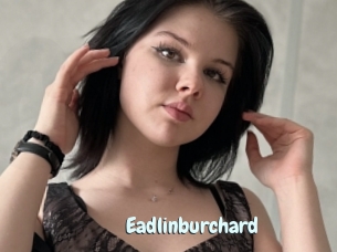 Eadlinburchard