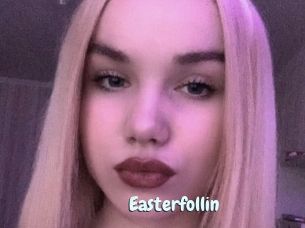 Easterfollin