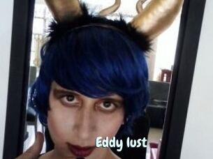 Eddy_lust