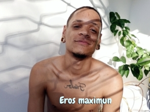 Eros_maximun