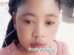 Frickytoungue