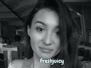 Freshjuicy
