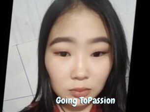 Going_ToPassion