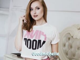 Goodmichelle
