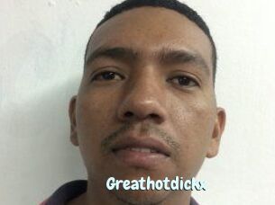 Greathotdickx