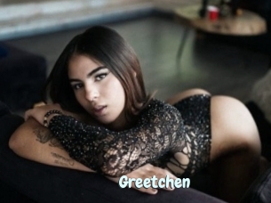 Greetchen