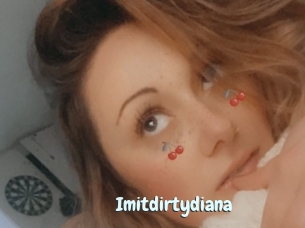 Imitdirtydiana