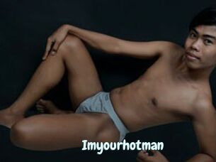 Imyourhotman