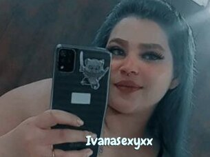 Ivanasexyxx