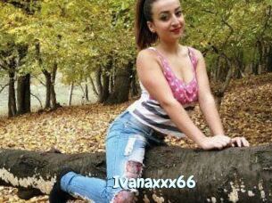 Ivanaxxx66