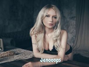 Jenooops