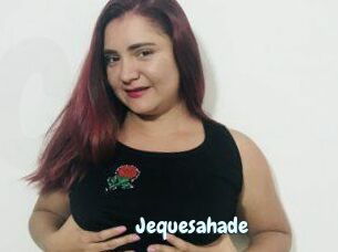 Jequesahade