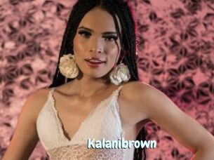 Kalanibrown