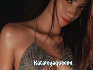 Kataleyaqueenn