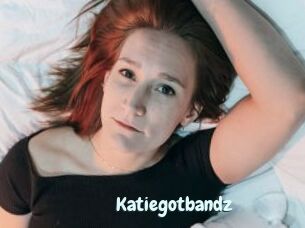 Katiegotbandz