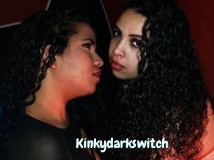 Kinkydarkswitch