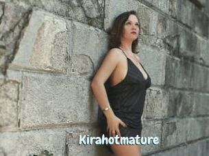 Kirahotmature