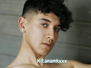 Kitanamkxxx
