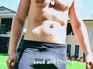 Loud_and_Cloudy
