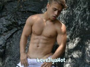 LoveIlyaHot