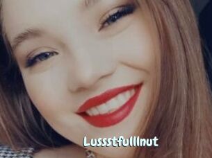 Lussstfulllnut