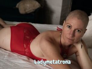 Ladymetatrona