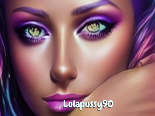 Lolapussy90