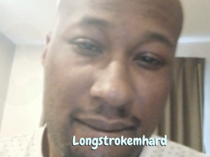 Longstrokemhard