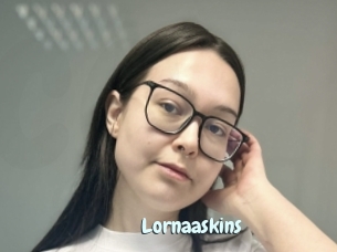 Lornaaskins