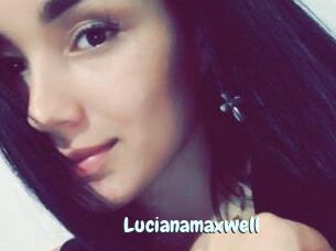 Lucianamaxwell