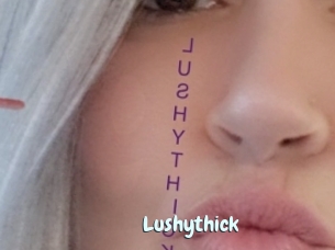 Lushythick