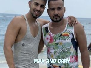 MAX_AND_GARY