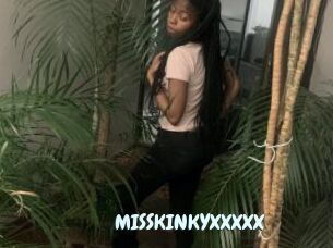 MISSKINKYXXXXX