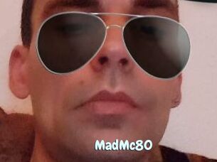 MadMc80