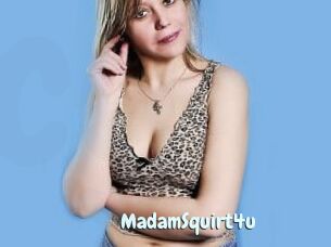 MadamSquirt4u