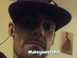 Makeyawetnhit