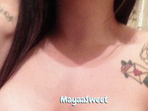 MayaaSweet