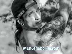 MeDuTheDominator