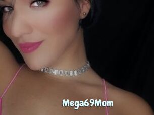 Mega69Mom