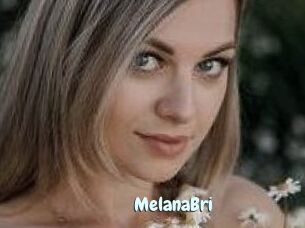 MelanaBri