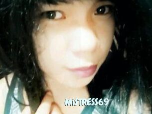 MiSTRESS69