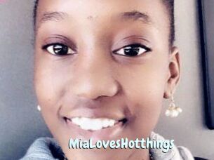 MiaLovesHotthings