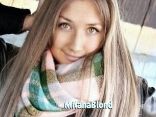 MilanaBlond