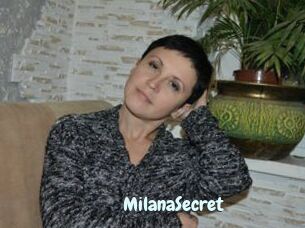 MilanaSecret