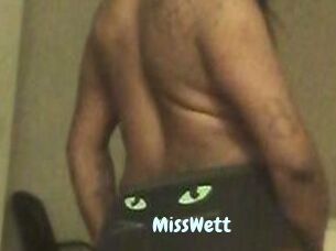 MissWett