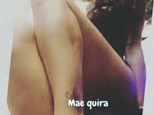 Mae_quira