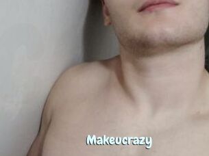 Makeucrazy
