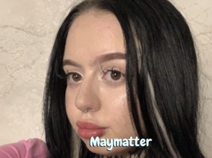 Maymatter