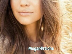 Meganfetiche