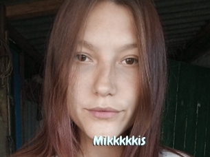 Mikkkkkis